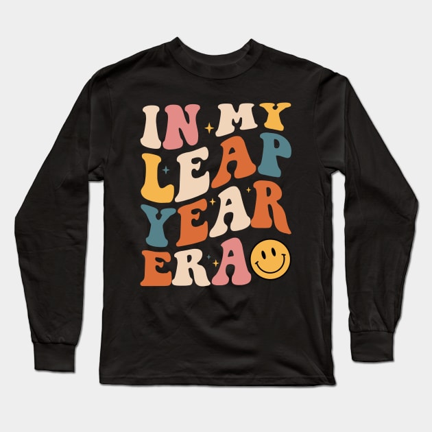 In My Leap Year Era Leap Year 2024 Birthday For Girl Or Boy Long Sleeve T-Shirt by Zimmermanr Liame
